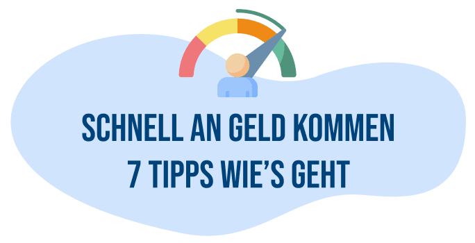 Schnell an Geld kommen ohne Kredit - so funktioniert's