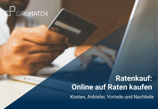 Online auf Raten kaufen erklärt